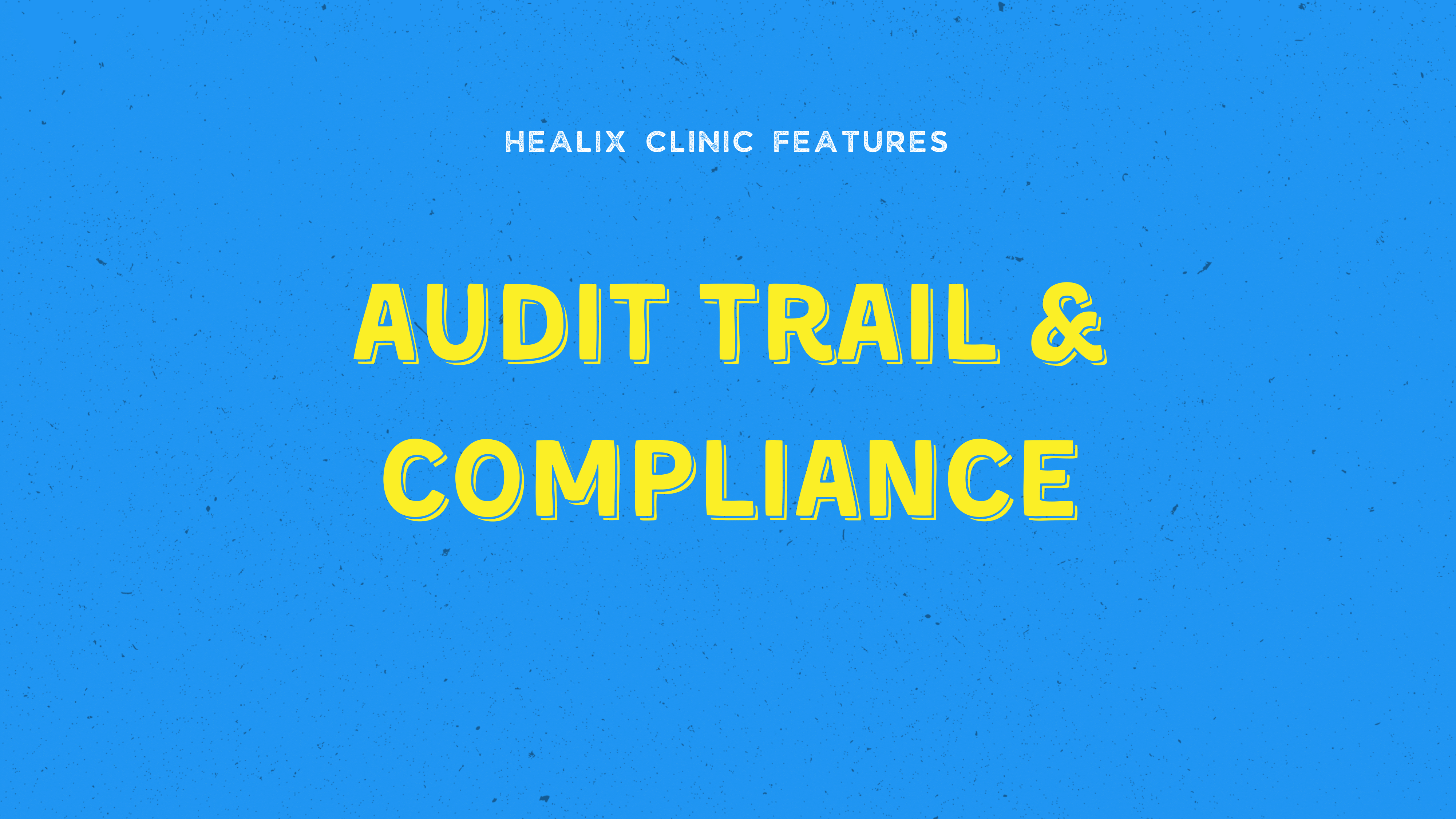 Audit Trail & Compliance