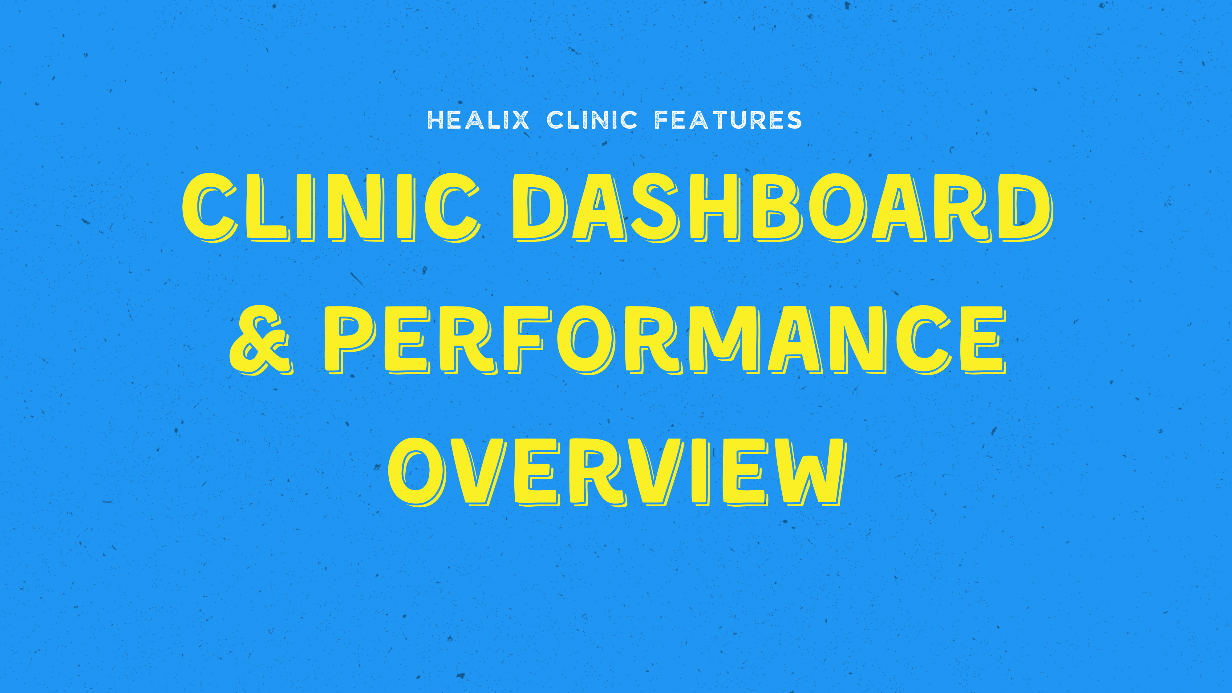 Clinic Dashboard & Performance