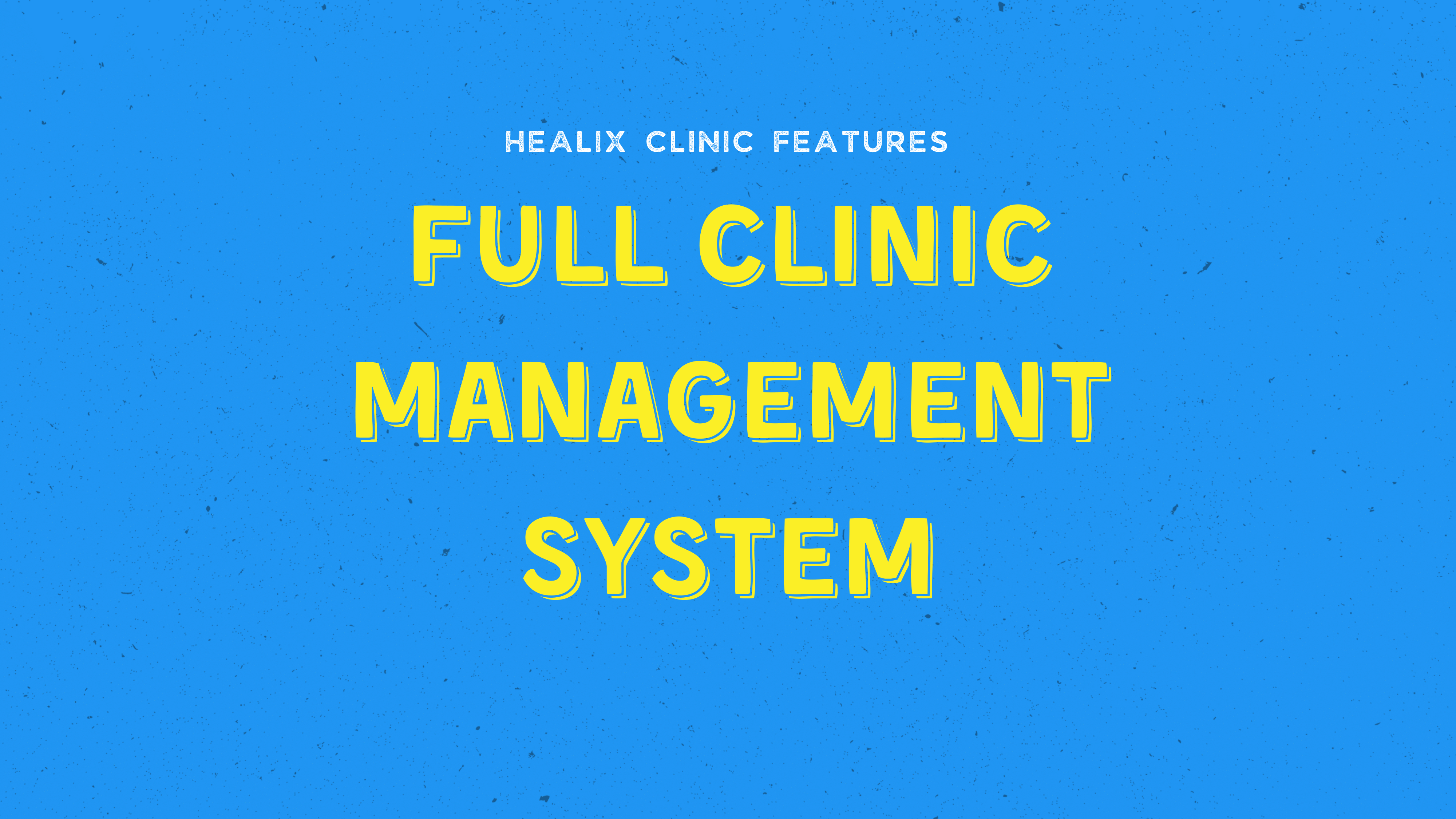 Full Clinic Management System