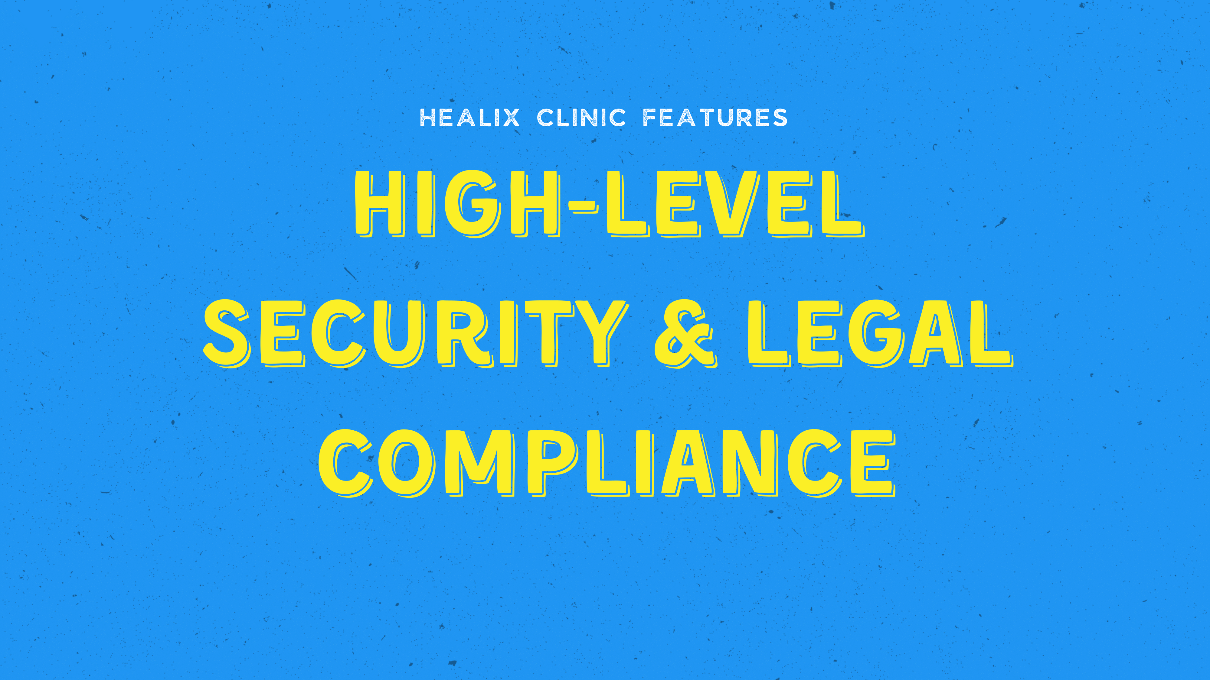 High-Level Security & Legal Compliance