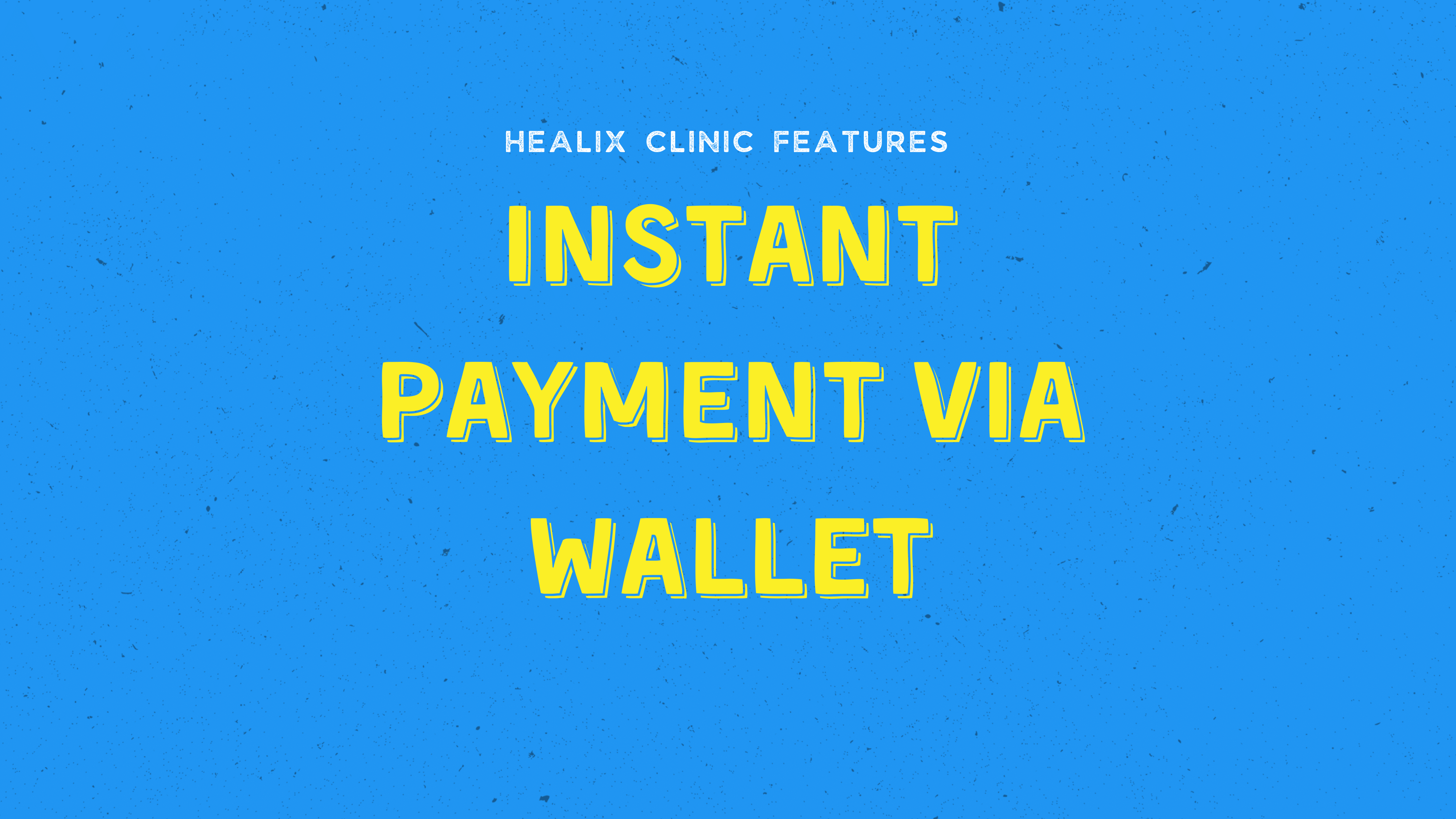 Instant Payment via Wallet