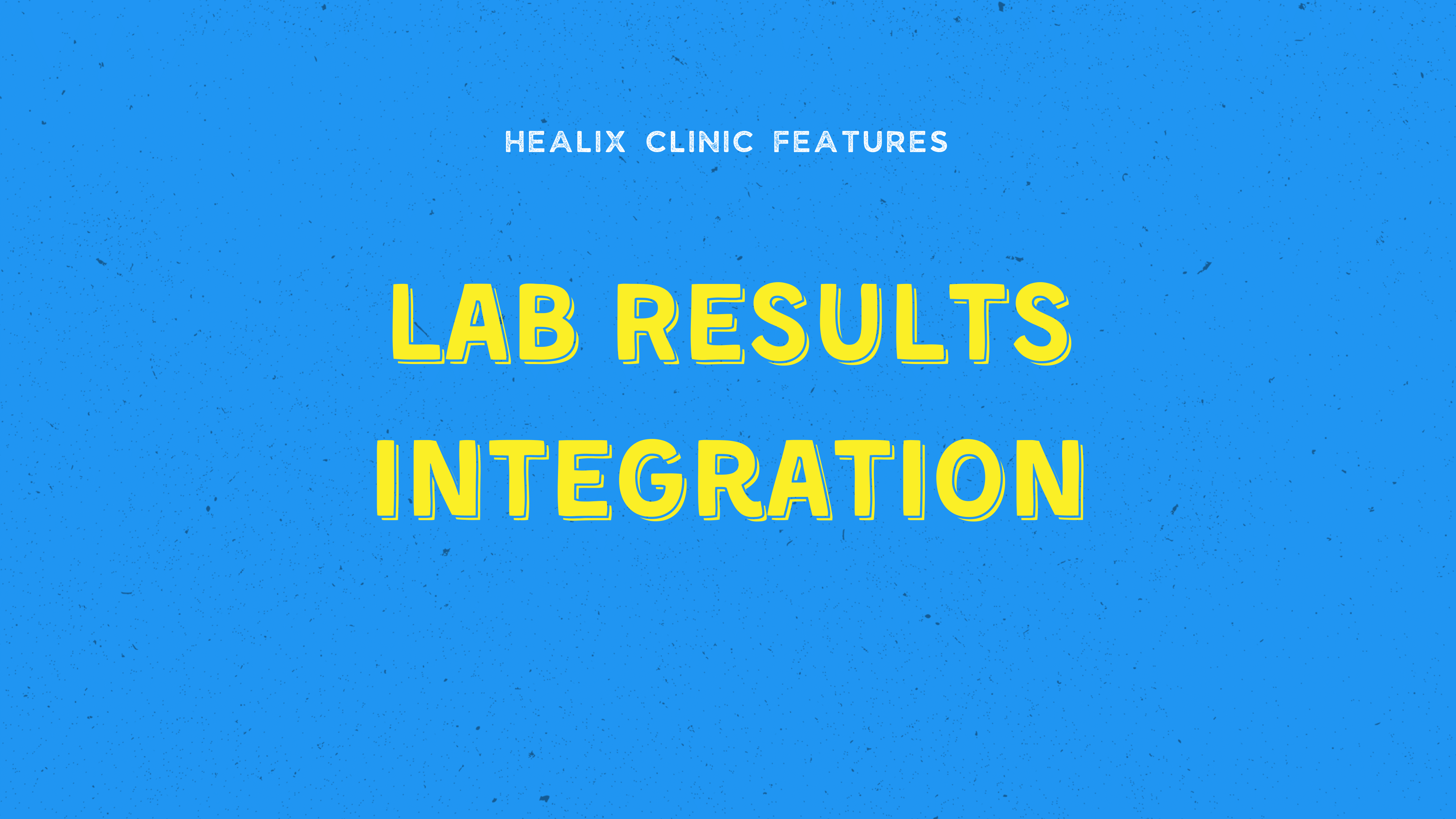 Lab Results Integration