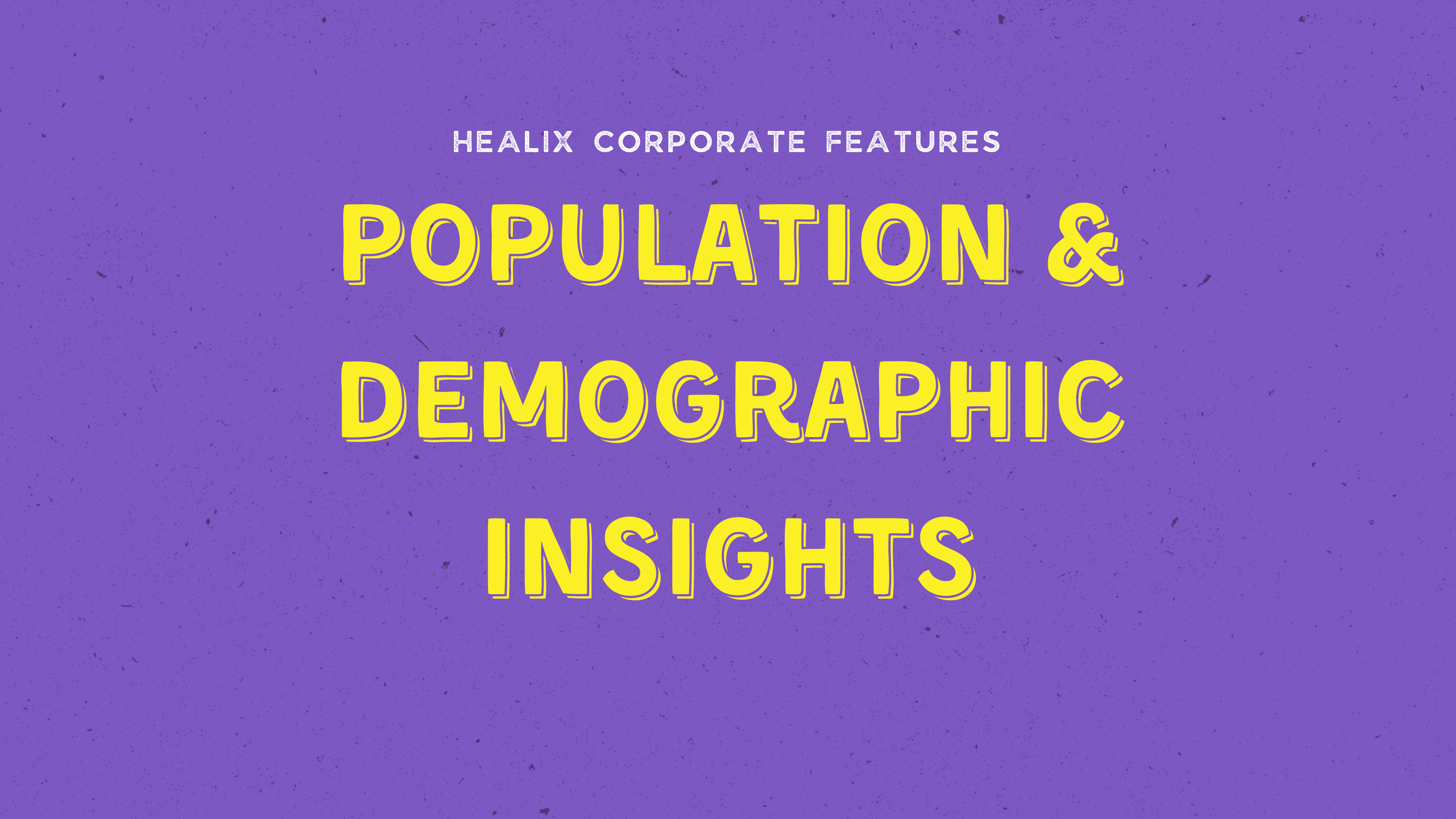 Population & Demographic Insights