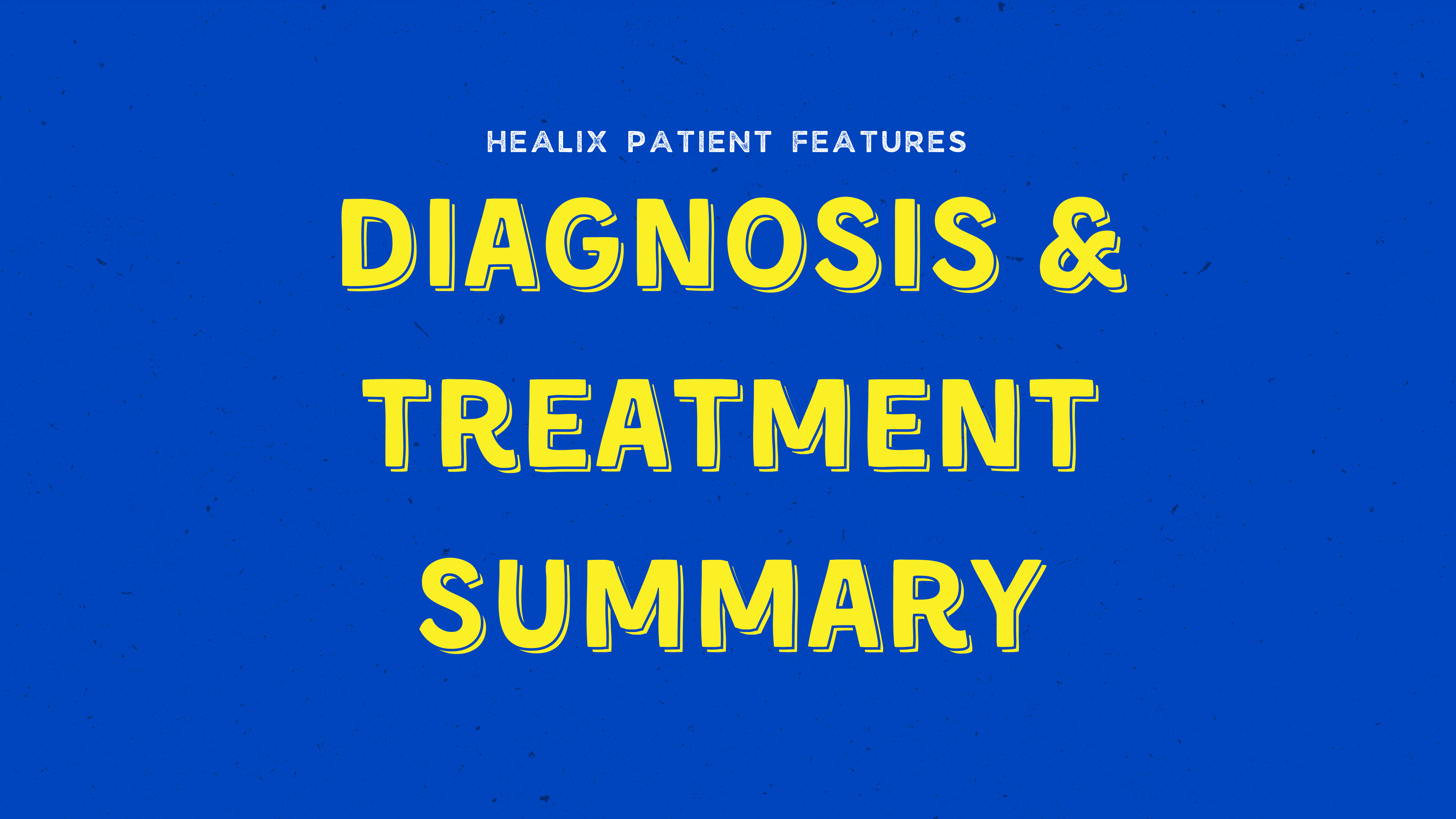 Diagnosis & Treatment