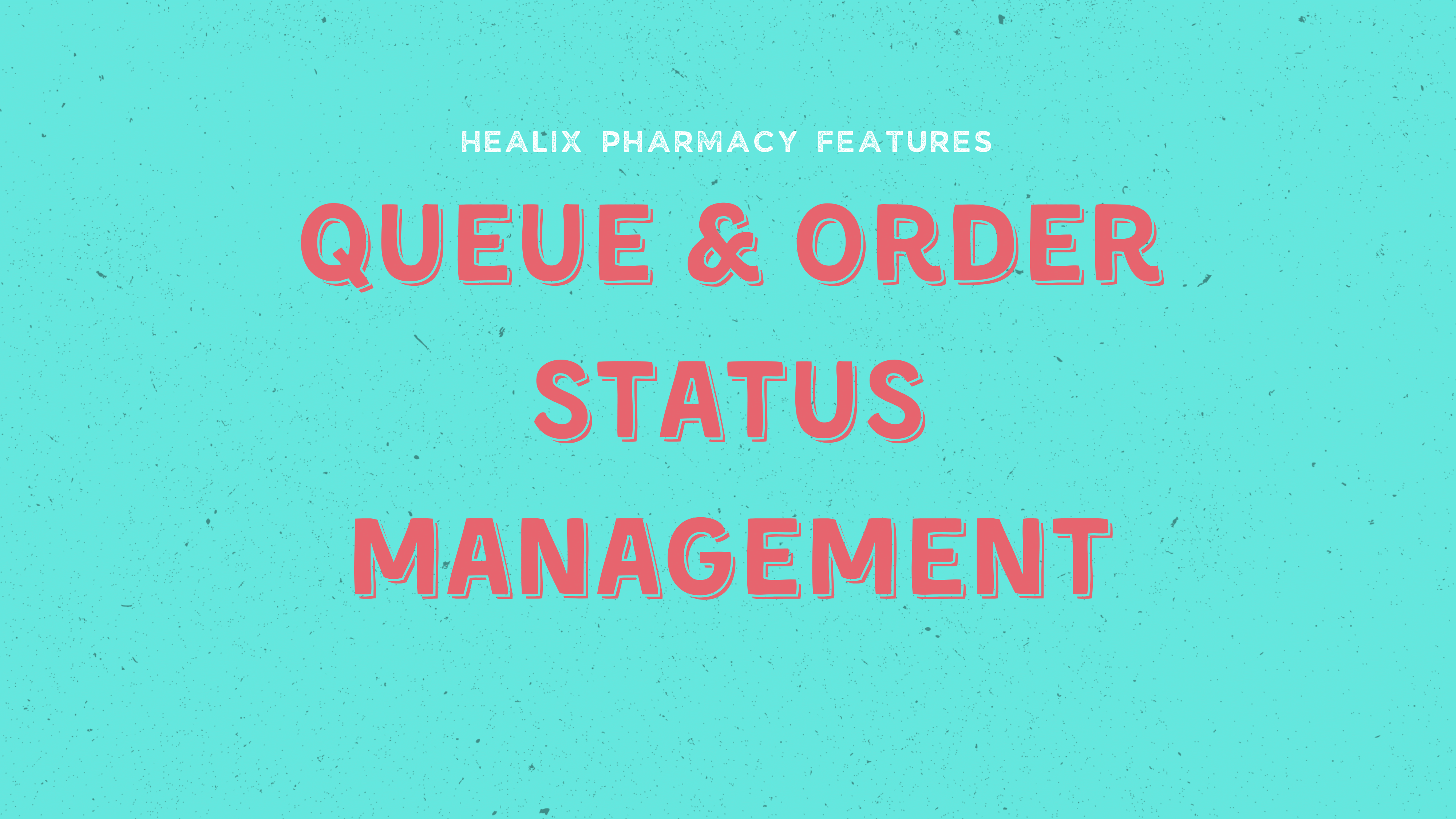 Queue & Order Status Management